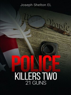 cover image of Police Killers Two 21 Guns